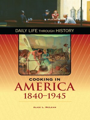 cover image of Cooking in America, 1840-1945